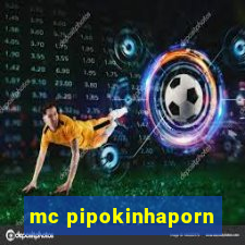 mc pipokinhaporn